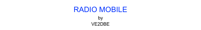 RADIO MOBILE
by
VE2DBE